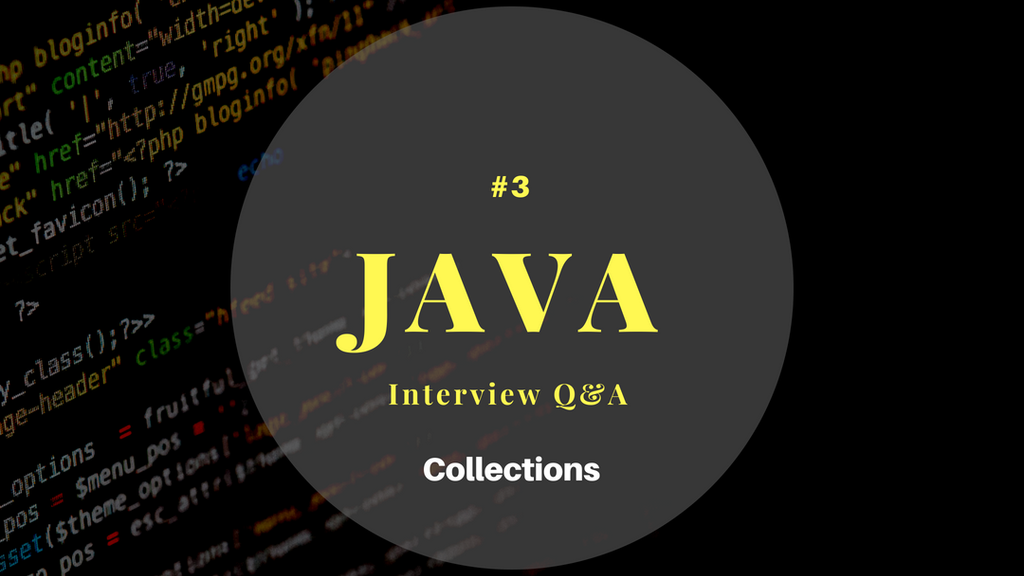 Java Collections Interview Questions - Bleedbytes